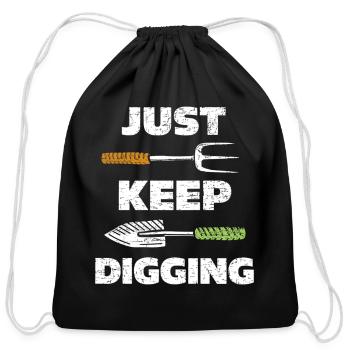 Just Keep Digging: Rugged Shovel Motif - Cotton Drawstring Bag - black - Front