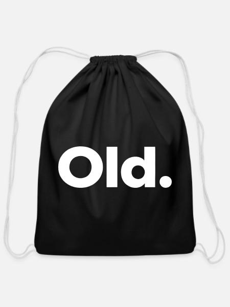 Old. - Cotton Drawstring Bag - black