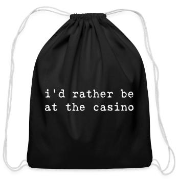 I'd Rather Be at the Casino - Cotton Drawstring Bag - black - Front