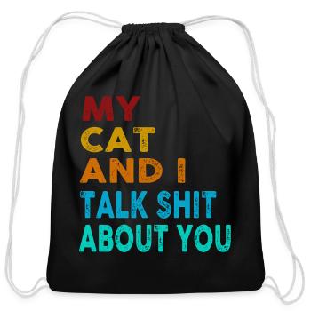 Funny Cat Saying Cat Lover - Cotton Drawstring Bag - black - Front