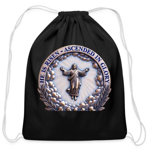 He Is Risen Ascended In Glory T Shirt, Gift - Cotton Drawstring Bag