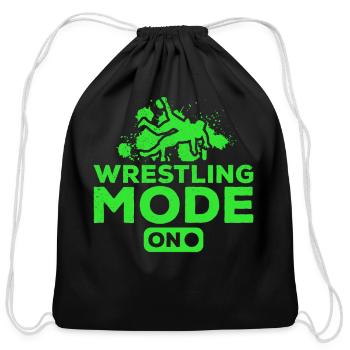 Wrestling Mode On I Wrestling Wrestler Wrestle - Cotton Drawstring Bag - black - Front