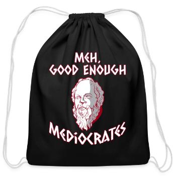 Meh, Good Enough - Mediocrates - Greek Mythology - Cotton Drawstring Bag - black - Front