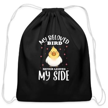 My Beloved Bird Never Leaves My Side, Cockatiel - Cotton Drawstring Bag - black - Front