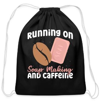 Running On Soap Making And Caffeine - Soap Making - Cotton Drawstring Bag - black - Front