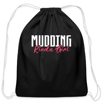 Mudding Kinda Girl, Mud Bogging - Cotton Drawstring Bag - black - Front