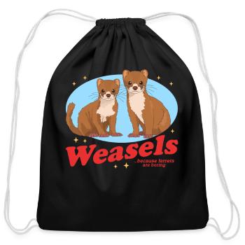 Weasels Because Least Weasel - Cotton Drawstring Bag - black - Front
