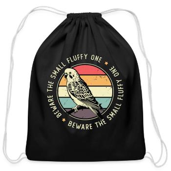 Conure Beware The Small Fluffy One Conure Owner - Cotton Drawstring Bag - black - Front