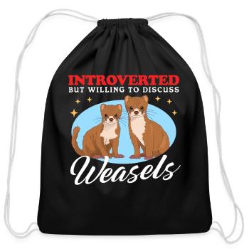 Least Weasel To Discuss Weasels - Cotton Drawstring Bag - black - Front