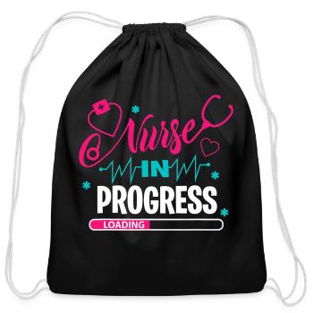 Nurse In Progress Nursing School Student Future Nu - Cotton Drawstring Bag - black - Front