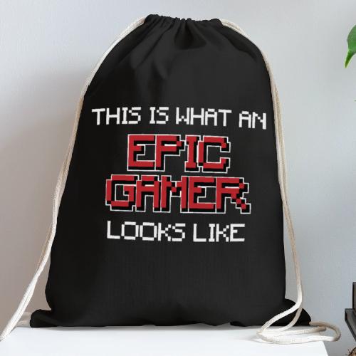This Is What An Epic Gamer Looks Like Tee - Cotton Drawstring Bag