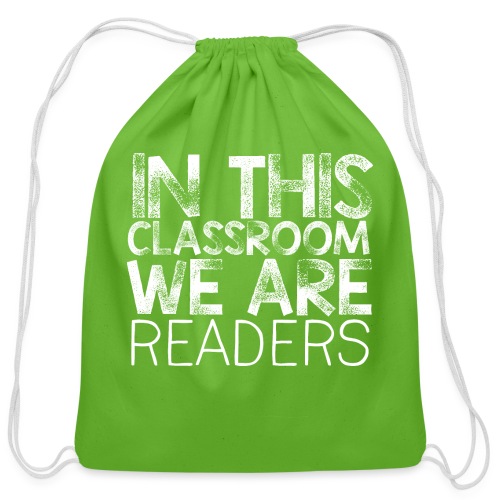 In This Classroom We Are Readers Teacher Pillow - Cotton Drawstring Bag