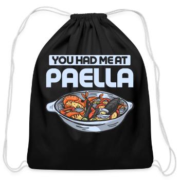 You Had Me At Paella Food Espana Rice Dish - Cotton Drawstring Bag - black - Front