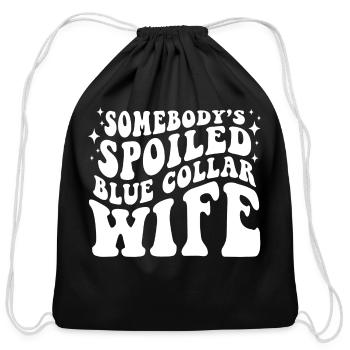 Somebody s Spoiled Blue Collar Wife - Cotton Drawstring Bag - black - Front