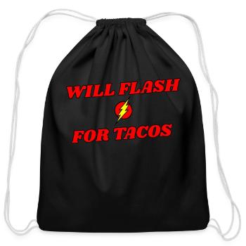 Will Flash For Tacos - Cotton Drawstring Bag - black - Front