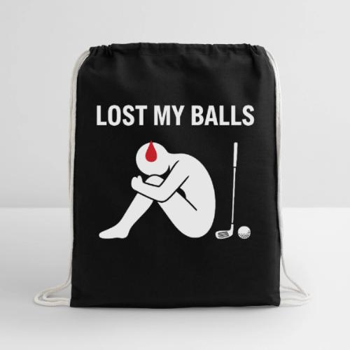 Lost My Balls Rude Humor Golfer Quote - Cotton Drawstring Bag