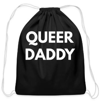 Queer Daddy t Queer LGBT Pride - Cotton Drawstring Bag - black - Front