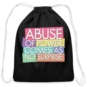 Abuse of power comes as no surprise - Cotton Drawstring Bag - black - Front