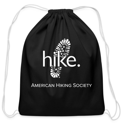 hike. - Cotton Drawstring Bag