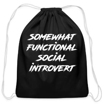 somewhat functional social introvert - Cotton Drawstring Bag - black - Front
