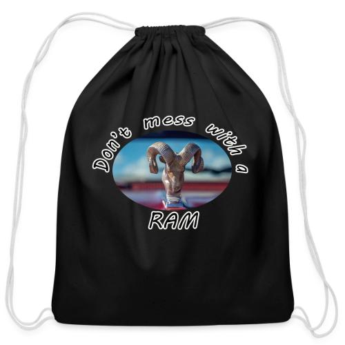 Don’t Mess with a RAM - Cotton Drawstring Bag