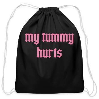 My Tummy Hurts - Cotton Drawstring Bag - black - Front