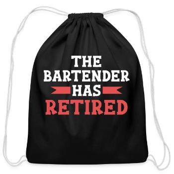 The Bartender Has Retired Barkeeper Waiter - Cotton Drawstring Bag - black - Front