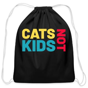 cats not kids funny cat - Cotton Drawstring Bag - black - Front