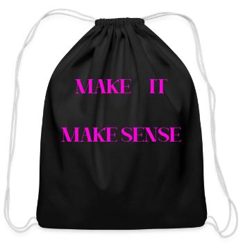 MAKE IT MAKE SENSE (PINK PRINT) - Cotton Drawstring Bag - black - Front