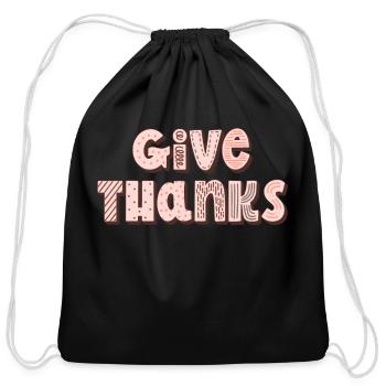 50 give thanks - Cotton Drawstring Bag - black - Front
