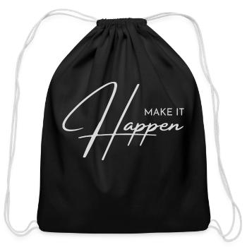 make it happen - Cotton Drawstring Bag - black - Front
