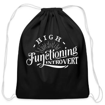 High Functioning Introvert - Cotton Drawstring Bag - black - Front