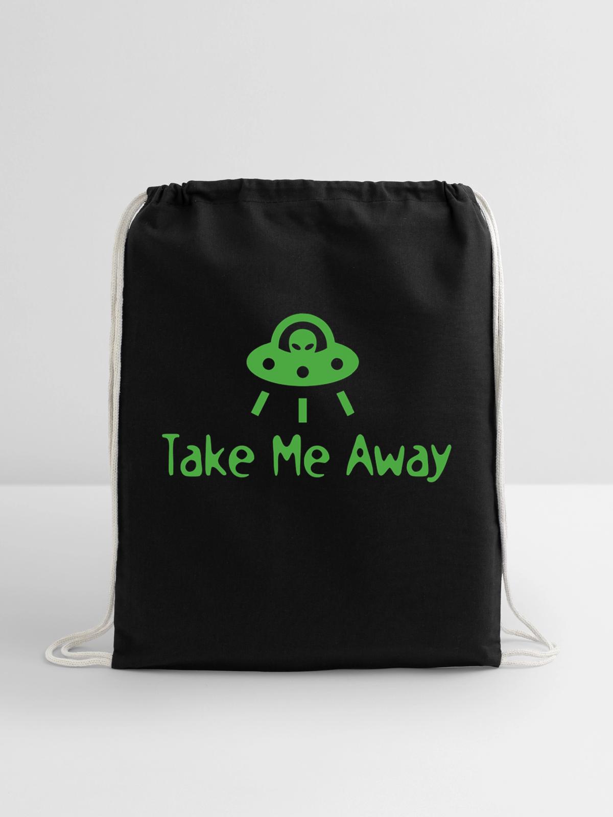 Take Me Away - Cotton Drawstring Bag - black - Front