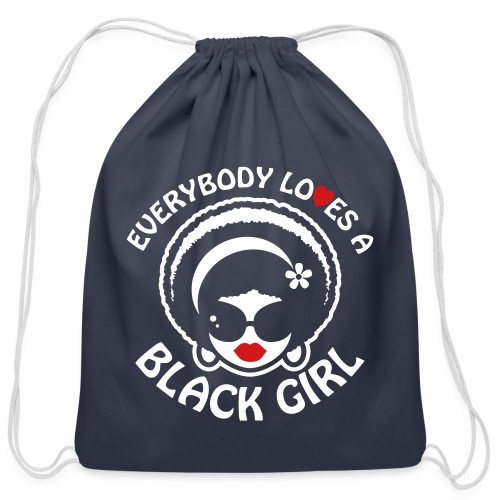 Everybody Loves A Black Girl - Version 1 Reverse - Cotton Drawstring Bag