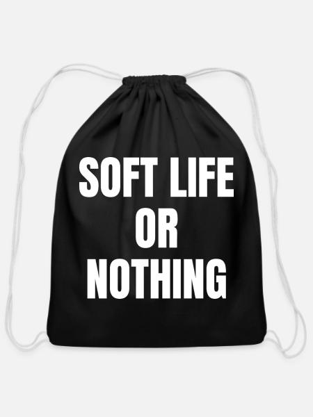 SOFT LIFE OR NOTHING TEE - Cotton Drawstring Bag - black