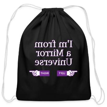 I'm From a Mirror Universe - Cotton Drawstring Bag - black - Front