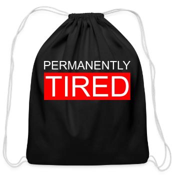 Permanently Tired - Cotton Drawstring Bag - black - Front