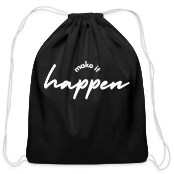 Make it happen - Cotton Drawstring Bag - black - Front