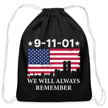 We Will Always Remember 9 11 01 - Cotton Drawstring Bag - black - Front