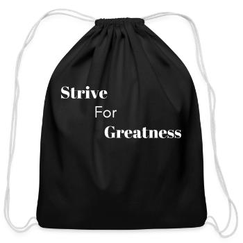 Strive For Greatness White - Cotton Drawstring Bag - black - Front