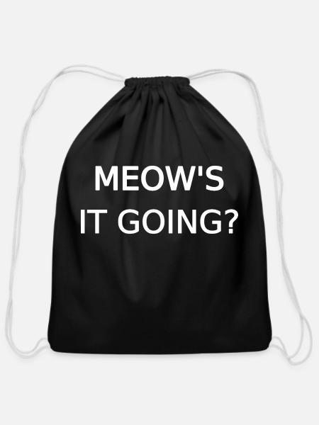 MEOW'S IT GOING? - Cotton Drawstring Bag - black