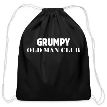 Grumpy Old Man Club Grandpa Fathers Sarcastic Grou - Cotton Drawstring Bag - black - Front
