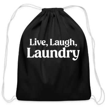 Live Laugh Laundry Laundry - Cotton Drawstring Bag - black - Front