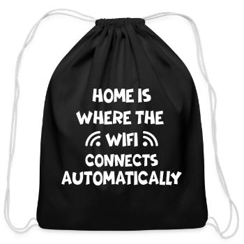 Home is Where Your Wi-Fi Connects Automatically - Cotton Drawstring Bag - black - Front