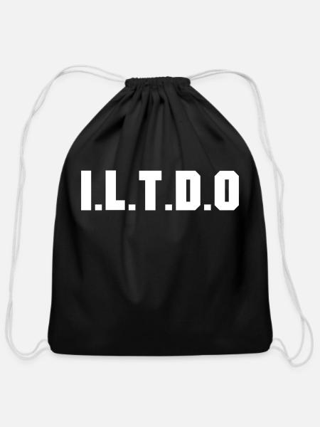I. L. T. D. O - Cotton Drawstring Bag - black