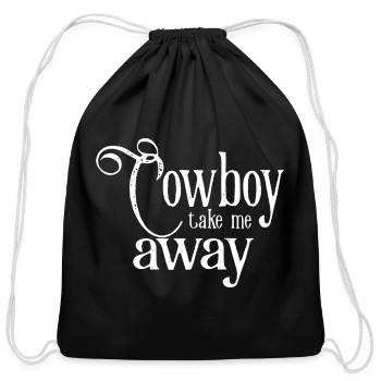 Cowboy Take Me Away - Cotton Drawstring Bag - black - Front