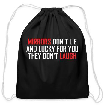 Mirrors Dont Lie girl - Cotton Drawstring Bag - black - Front