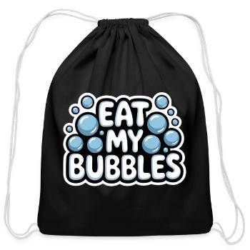 Eat My Bubbles - Cotton Drawstring Bag - black - Front