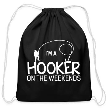 I'm A Hooker On The Weekends - Cotton Drawstring Bag - black - Front