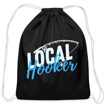 I'm just a local hooker - Fishing Design - Cotton Drawstring Bag - black - Front